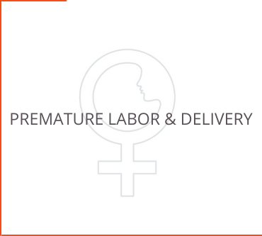 Premature Labor & Delivery
