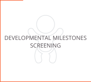 Developmental Milestones Screening