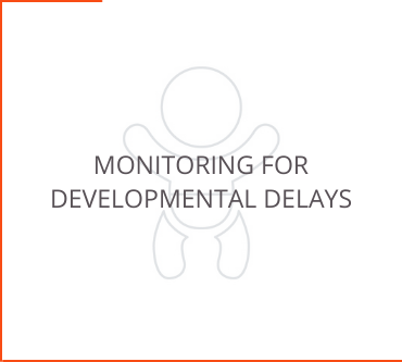Monitoring For Developmental Delays