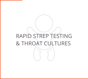 Rapid Strep Testing & Throat Cultures