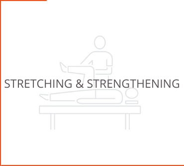 Stretching & Strengthening